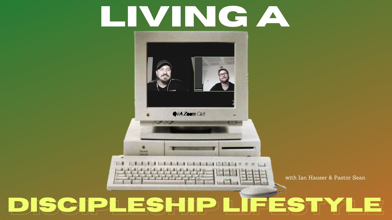 Devotional Series: Living a Discipleship Lifestyle | Pastor Sean Fenner & Ian Hauser