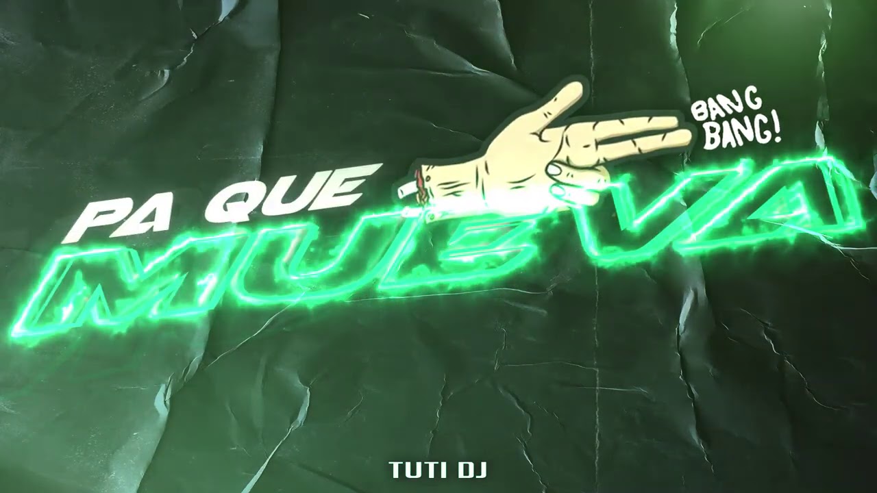 PA QUE MUEVA - RKT - TUTI DJ