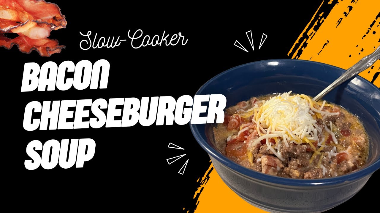Slow Cooker Bacon Cheeseburger Soup | Easy Low Carb & Keto-Friendly Comfort Food!
