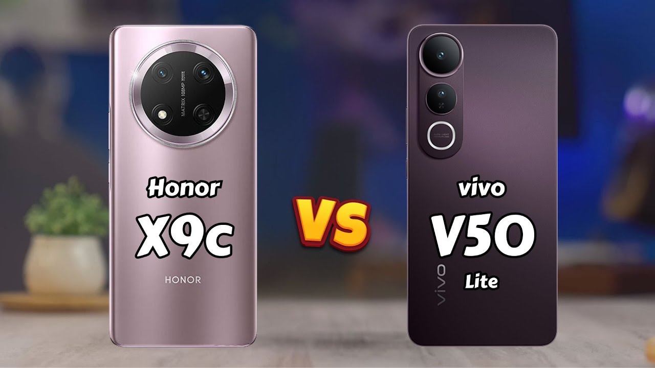 Honor X9c vs vivo V50 Lite