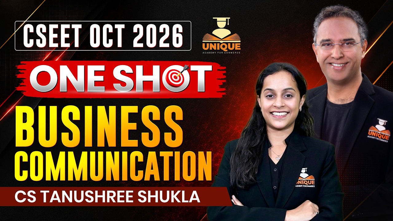 CSEET Chapter 2 Part 2 |Oneshot| Business Communication |Oct 26 & Feb 27| CS Tanushree Shukla