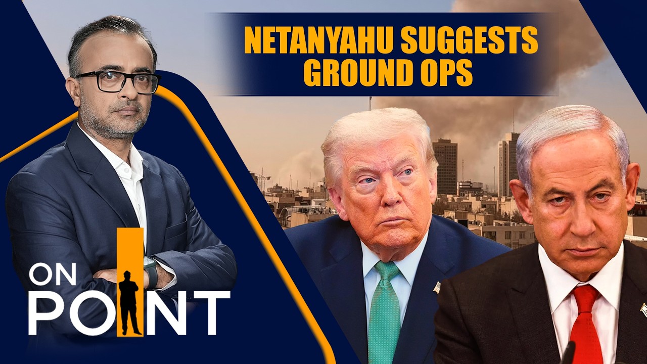 Israel Hints Ground War In Iran | Netanyahu Statement Explained | ON POINT | News9