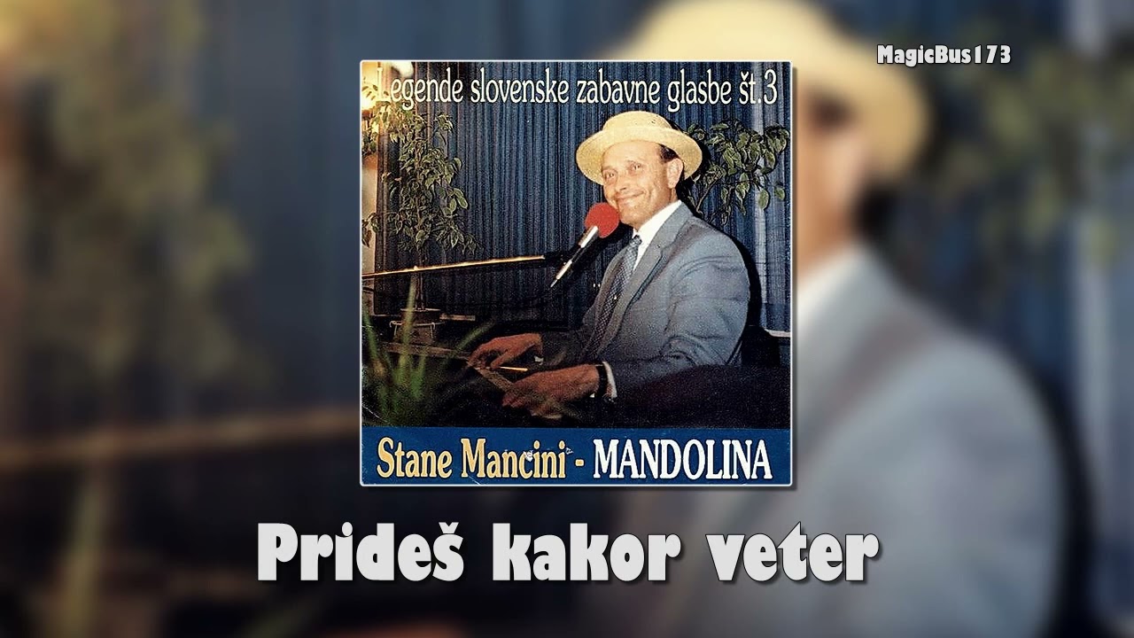 Stane Mancini - Pride&scaron; kakor veter