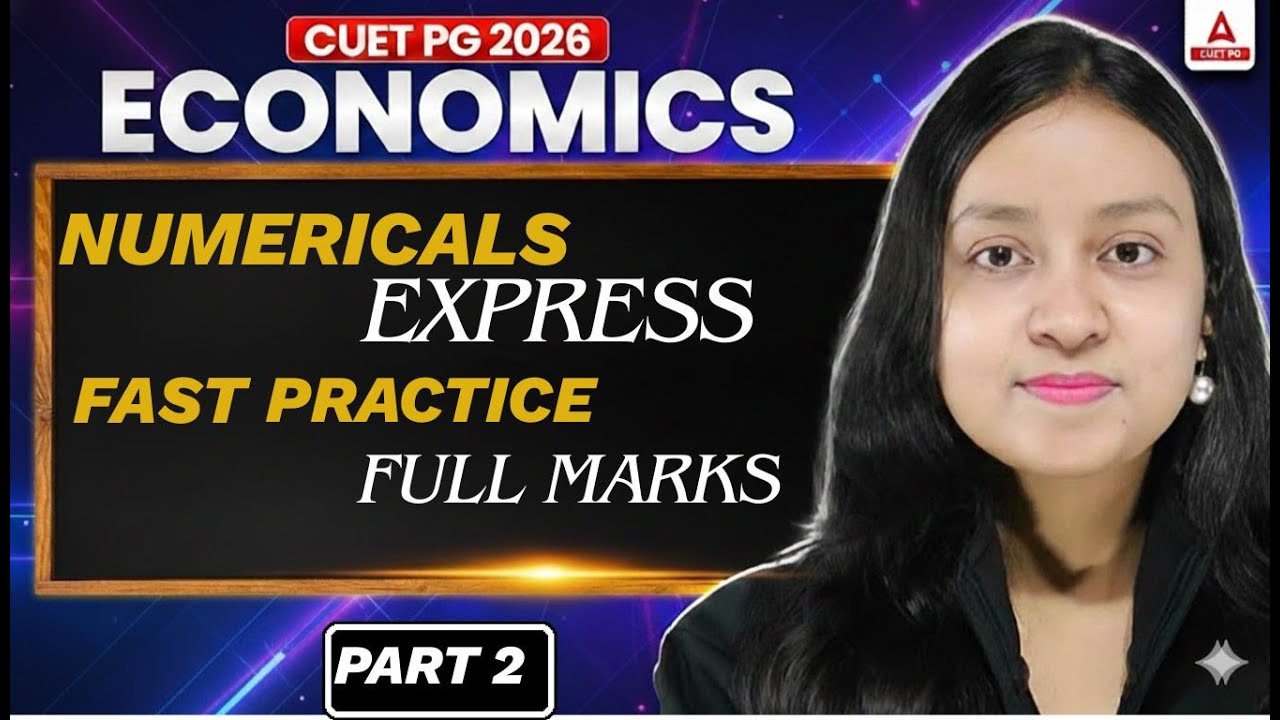CUET PG Economics 2026 |Numerical Express Fast Practice. Full Marks PART 2