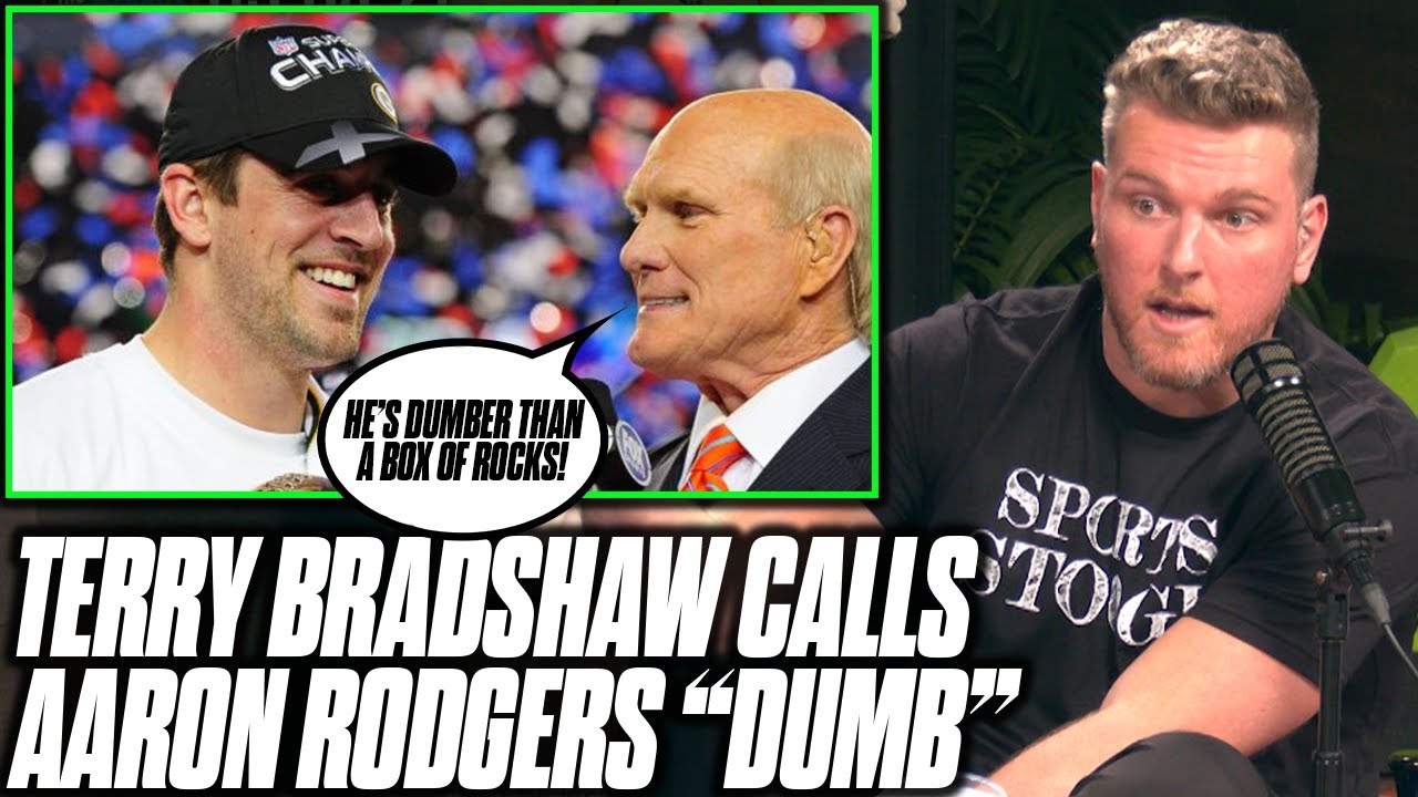 Pat McAfee Reacts To Terry Bradshaw Saying Aaron Rodgers Is 