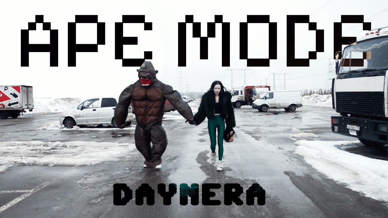 DAYNERA - APE MODE