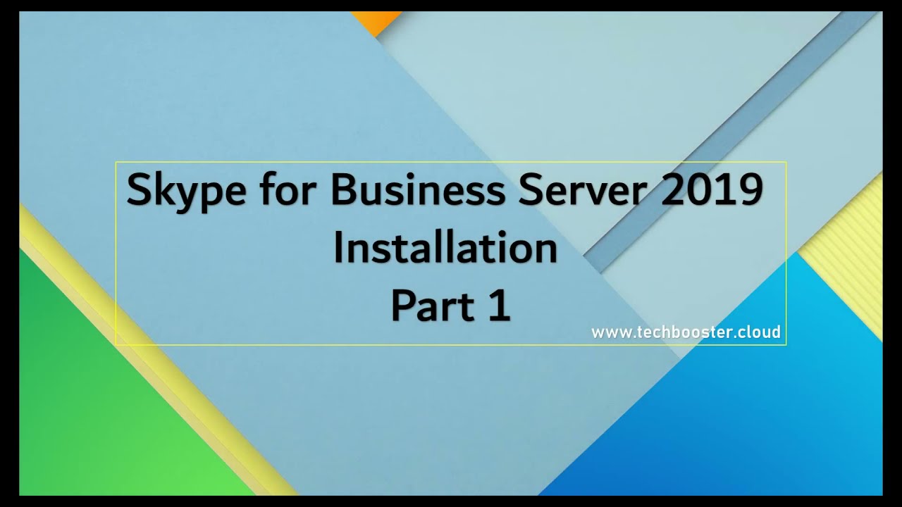 Skype for Business Server 2019 installation Part 1 - 2020