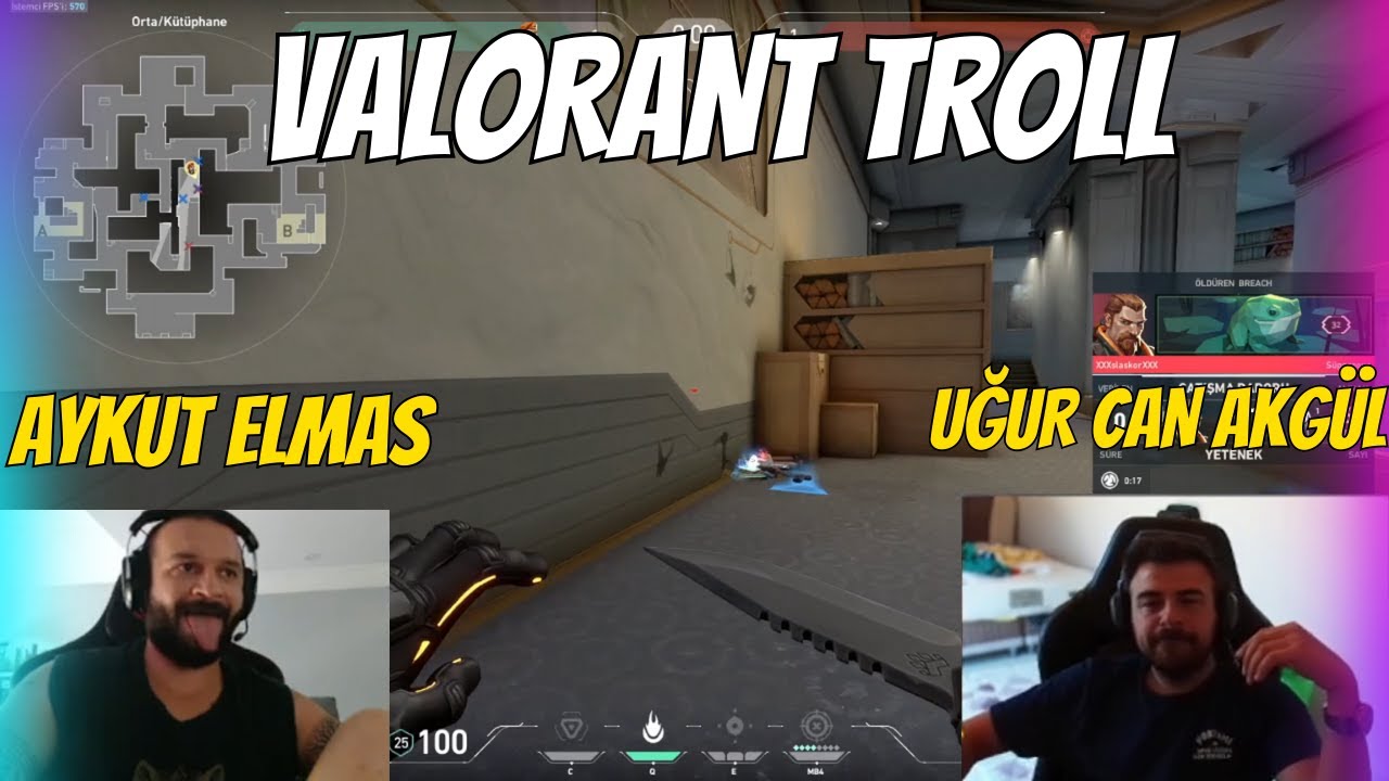 Uğurcan Akgül Aykut Elmas'la Uzun Aradan Sonra Valorant Troll Giriyor #1