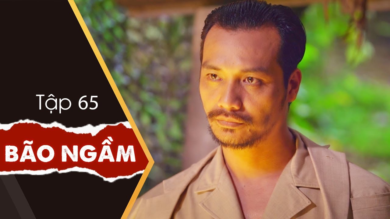 Bão Ngầm VTV1 - Tập 65 - Đàn em Toán thuê người ám sát Sơn Bạch Tuộc