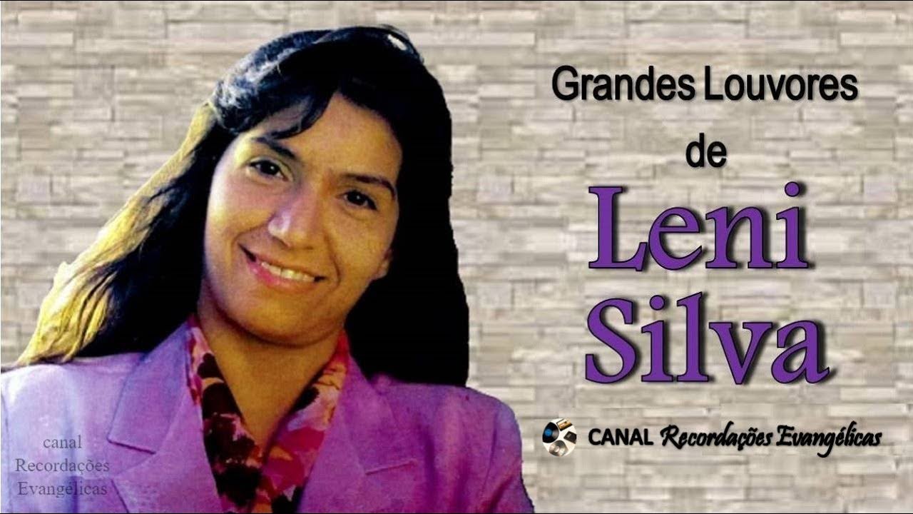 Grandes Louvores de Leni Silva.