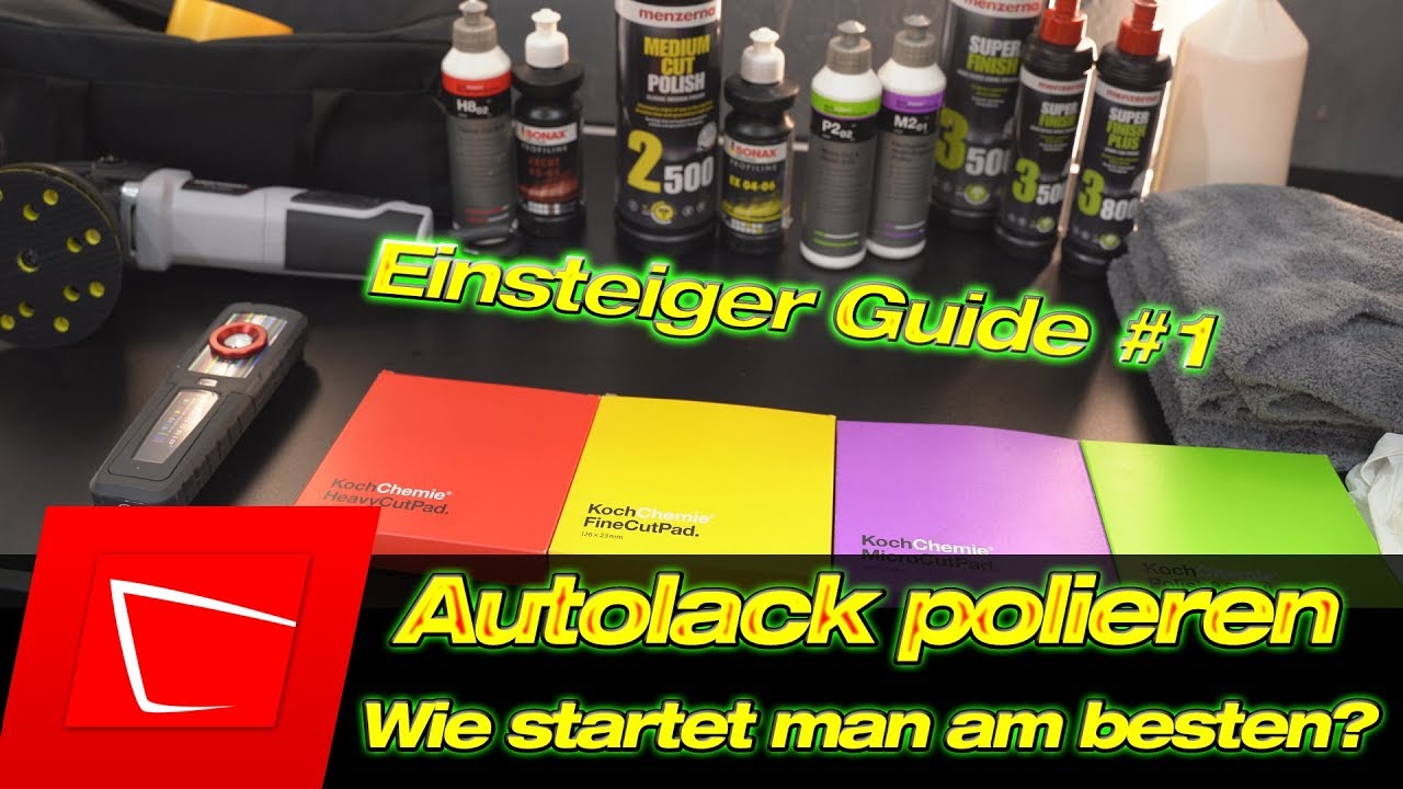 Einsteiger Guide Auto polieren Welche(s) Politur und Polierpad nutzen? Wie mit polieren beginnen? #1