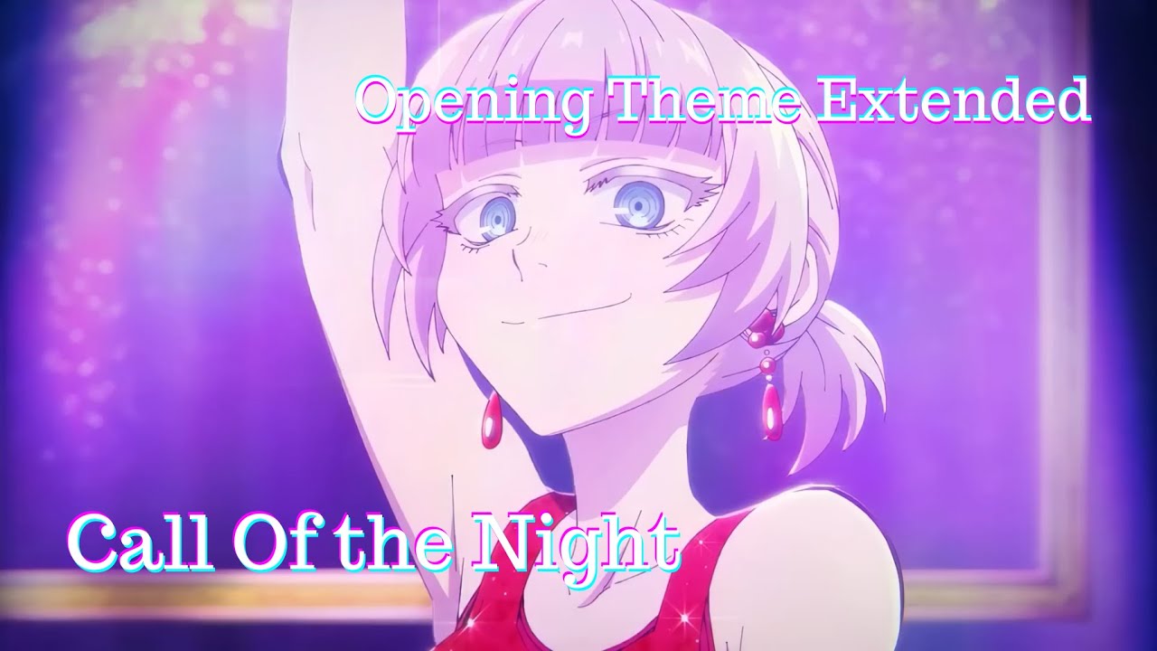 Call of the Night Season 2 OP / Opening 