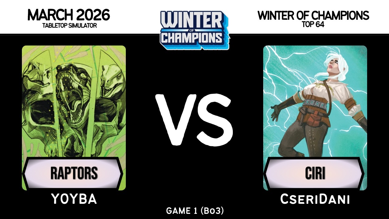 Raptors (Yoyba) vs Ciri (CseriDani) │ WoC'26  - Top 64 │ Game 1 │ Unmatched