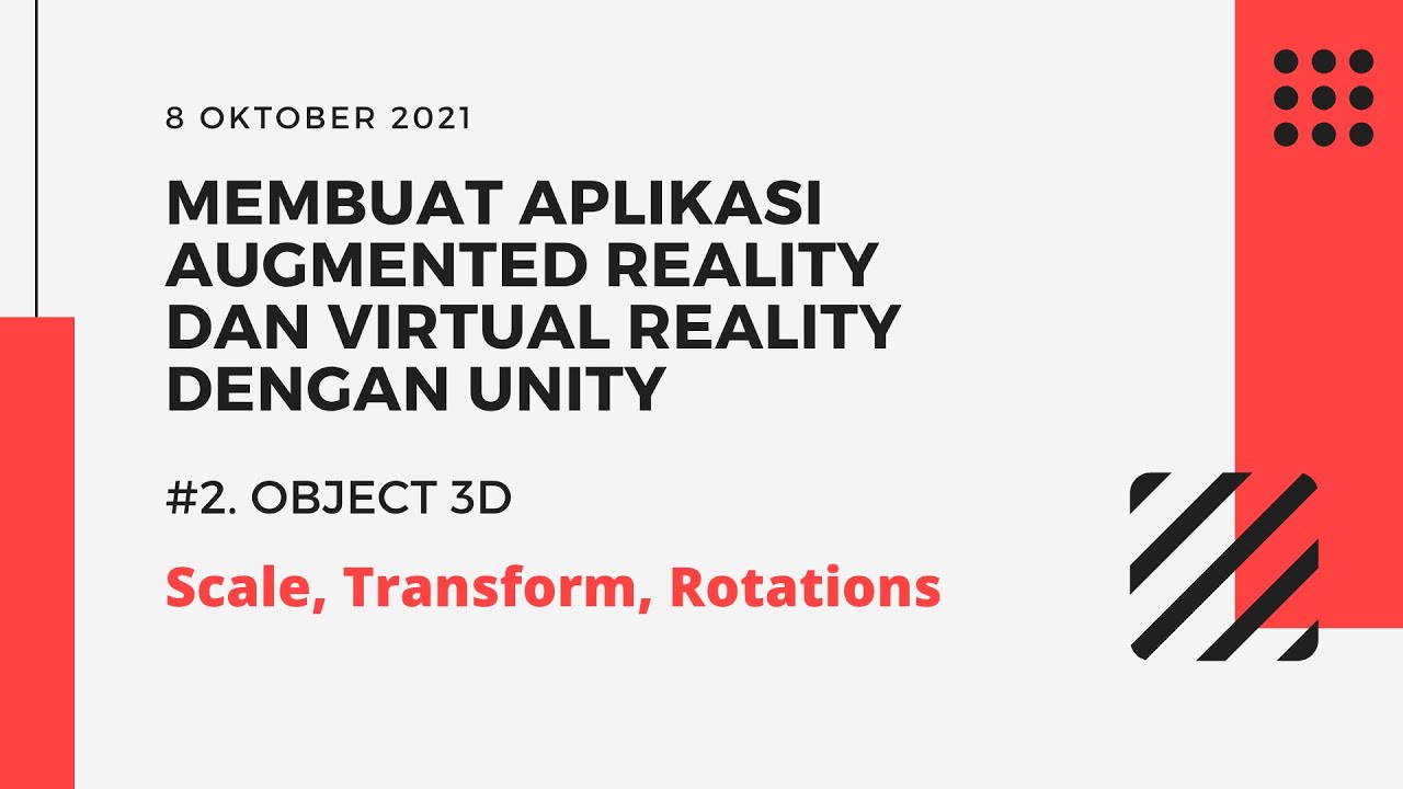 Membuat Aplikasi AR dan VR di Unity #2. Object 3D
