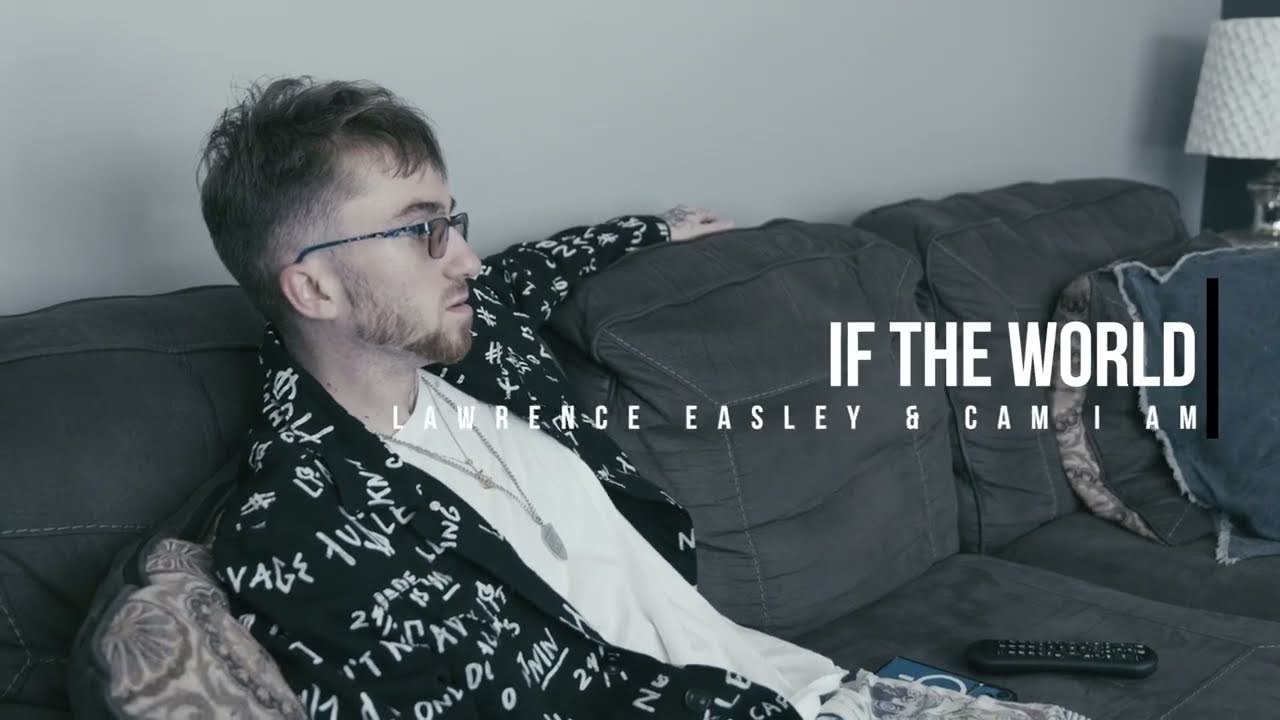 Lawrence Easley - If the World (Official Music Video) ft. Cameron Roberts