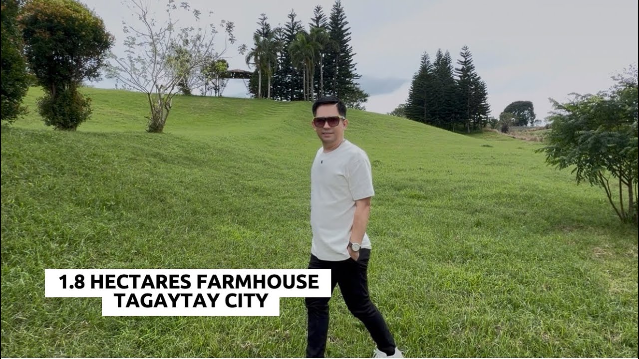 PERFECT VIEW 1.8 hectares FARMHOUSE Tagaytay City | FARMHOUSE TOUR F75