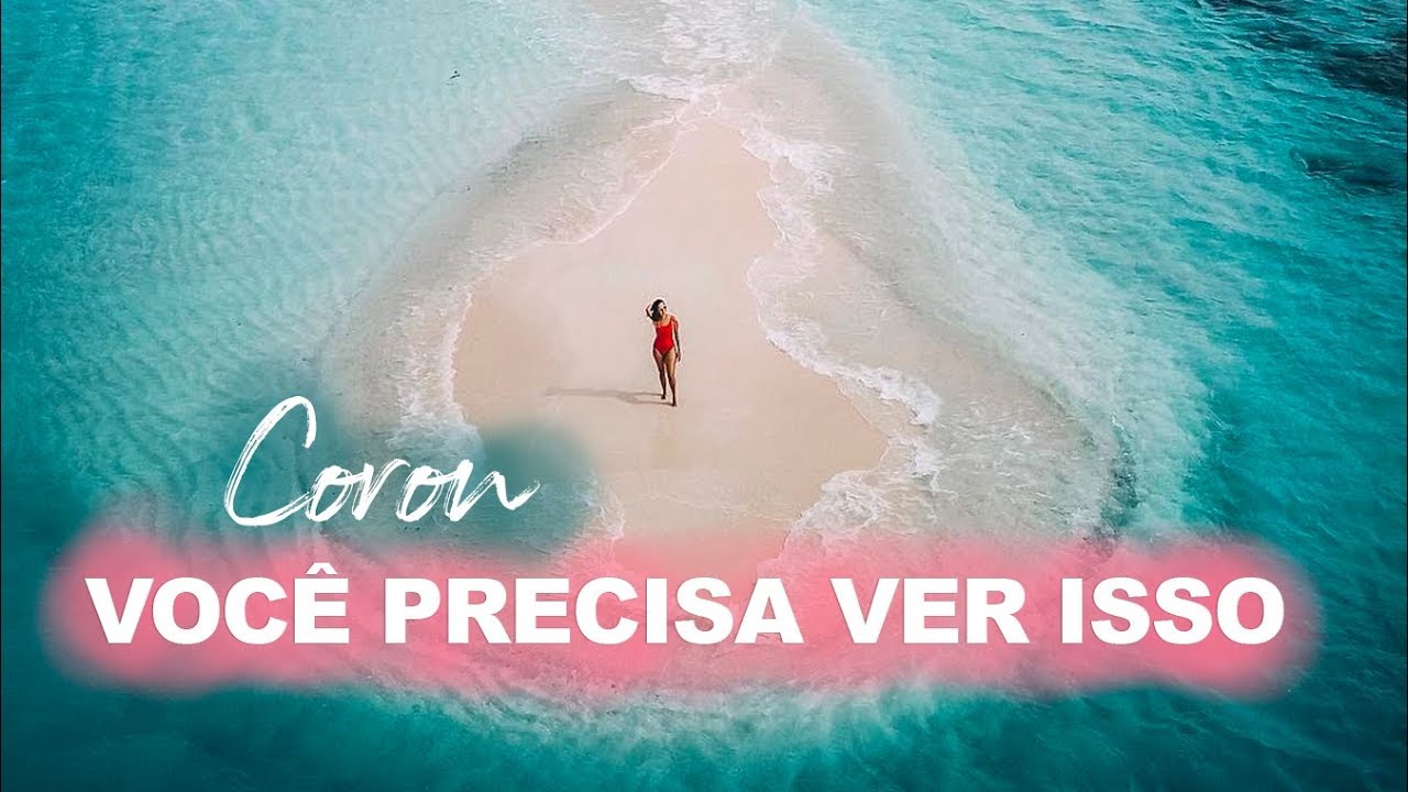 CORON, FILIPINAS: DICAS, O QUE FAZER, ILHAS PARADISÍACAS E DICAS! #EP23 | Prefiro Viajar