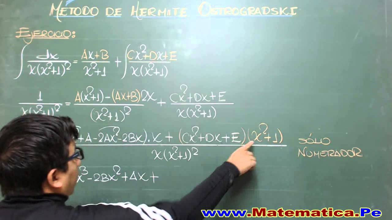 INTEGRACION POR EL METODO DE DE HERMITE - OSTROGRADSKI - EJERCICIO RESUELTO