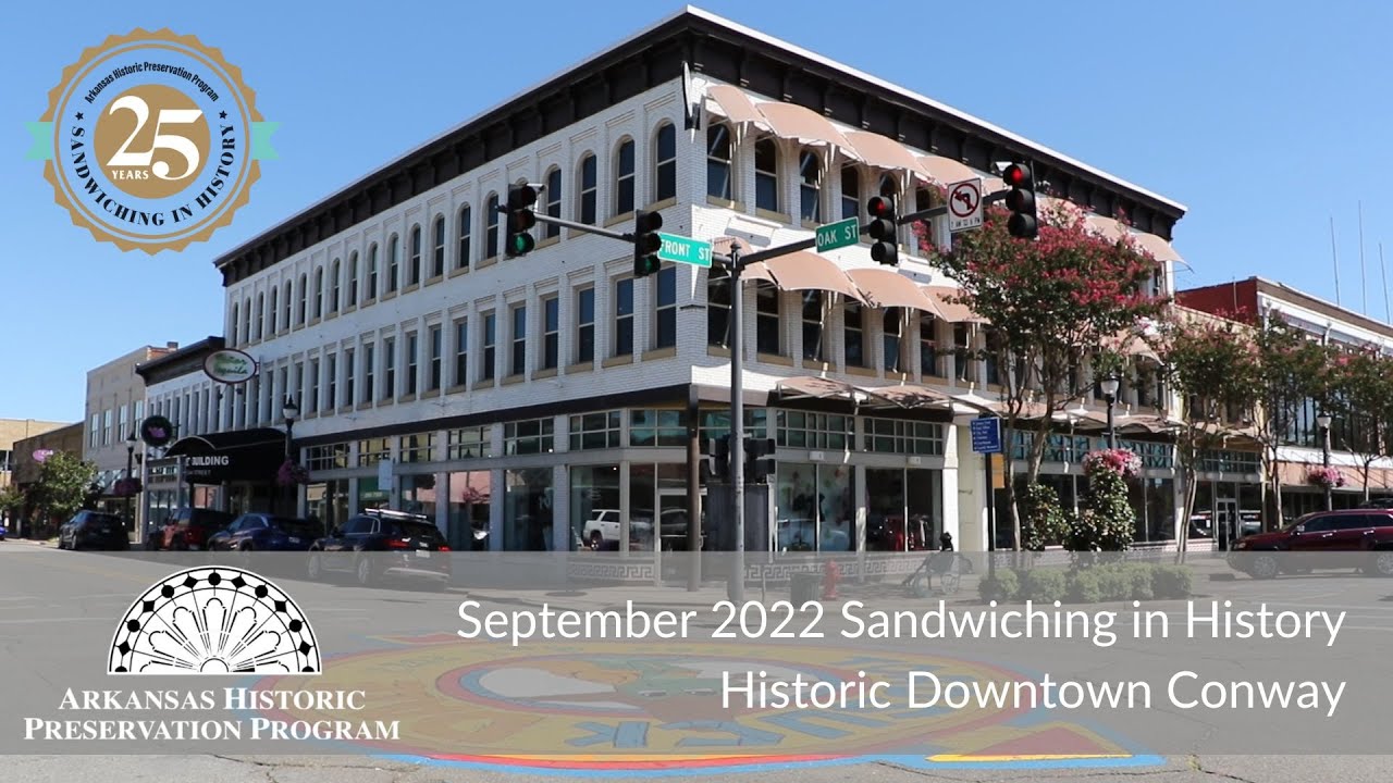 2022.09.09 Sandwiching in History: Historic Downtown Conway