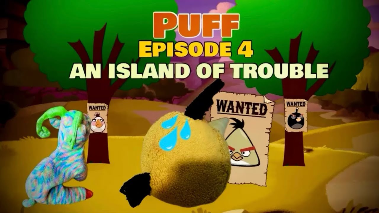 Puff Episode 4: An Island of Trouble