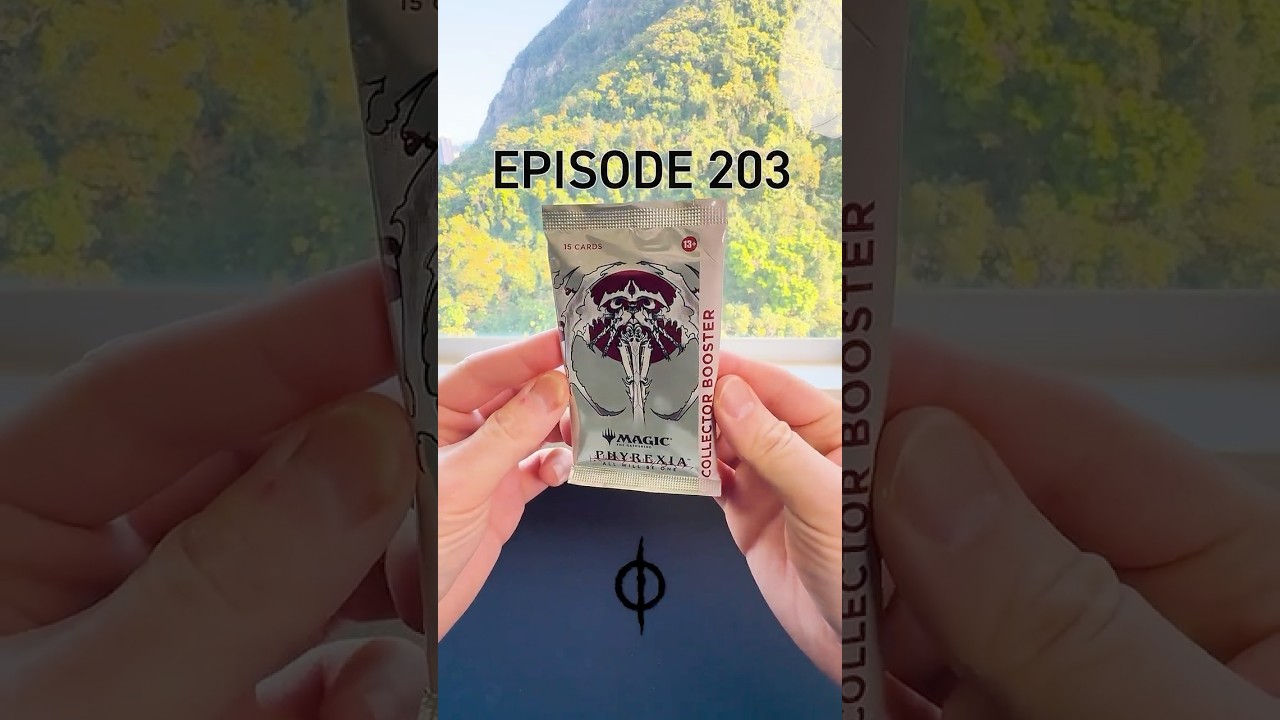 Episode 203 - Phyrexia Phryday: Phyrexia All Will Be One Collector Booster