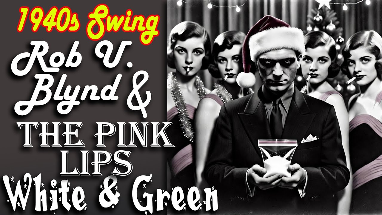 Rob U. Blynd & The Pink Lips - White & Green [1949]