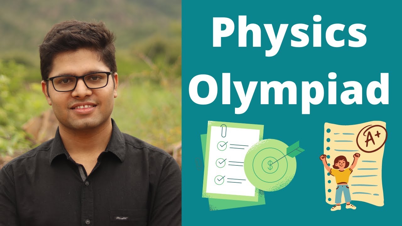 Physics Olympiad - A Complete Guide (Strategy, Books, Info) | Kalpit Veerwal