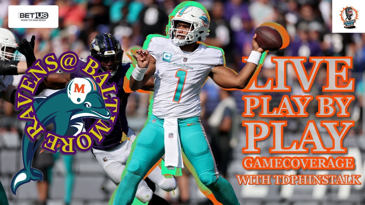 Miami Dolphins vs Baltimore Ravens Watch Party! Live Play by Play coverage! 🐬🔥🏈💯