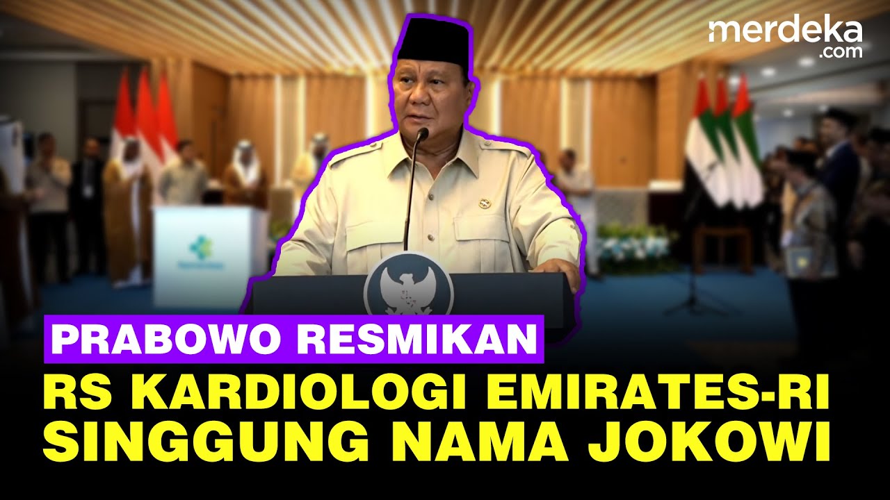 [FULL] Prabowo Bareng Putra Pangeran MBZ Resmikan RS Kardiologi Emirates-RI, Singgung Jokowi