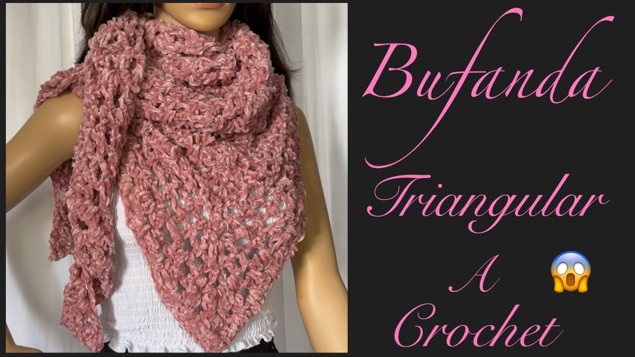 Aprende a Tejer una Hermosa Bufanda Triangular a Crochet 💓