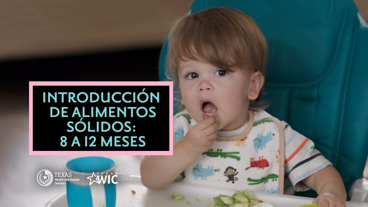 Introducción de Alimentos Sólidos: 8 a 12 Meses | Texas WIC para el Apoyo de la Lactancia