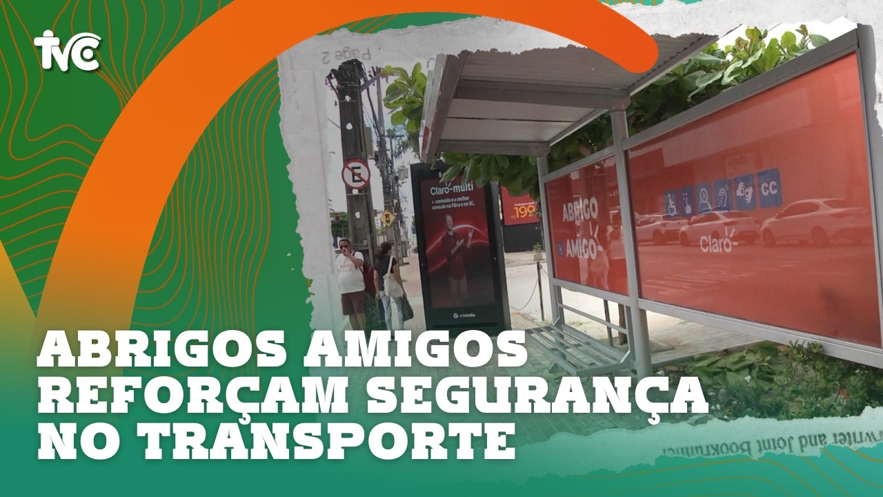 Abrigos Amigos reforçam segurança no transporte
