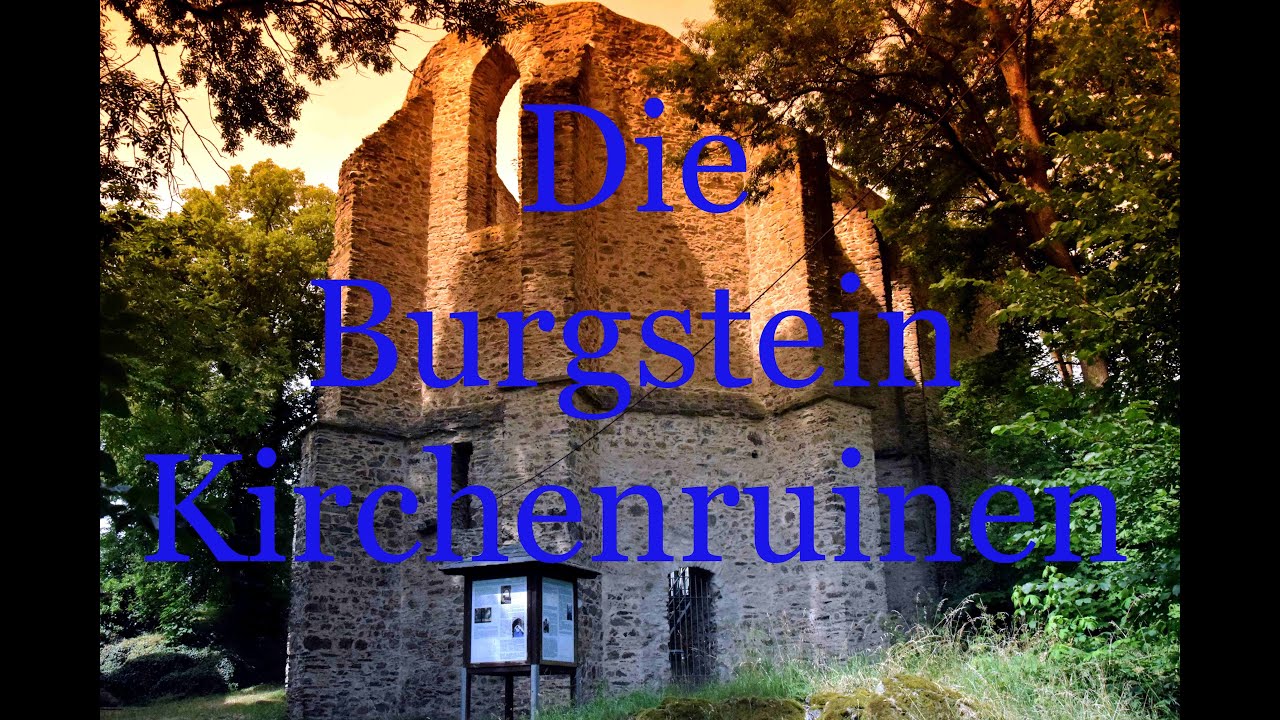 Die Burgstein Ruinen - Licht(d)erWelt on the road
