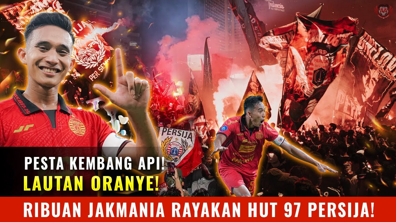 LAUTAN ORANYE! Ribuan JakMania Penuhi Bundaran HI Rayakan HUT Persija ke-97!