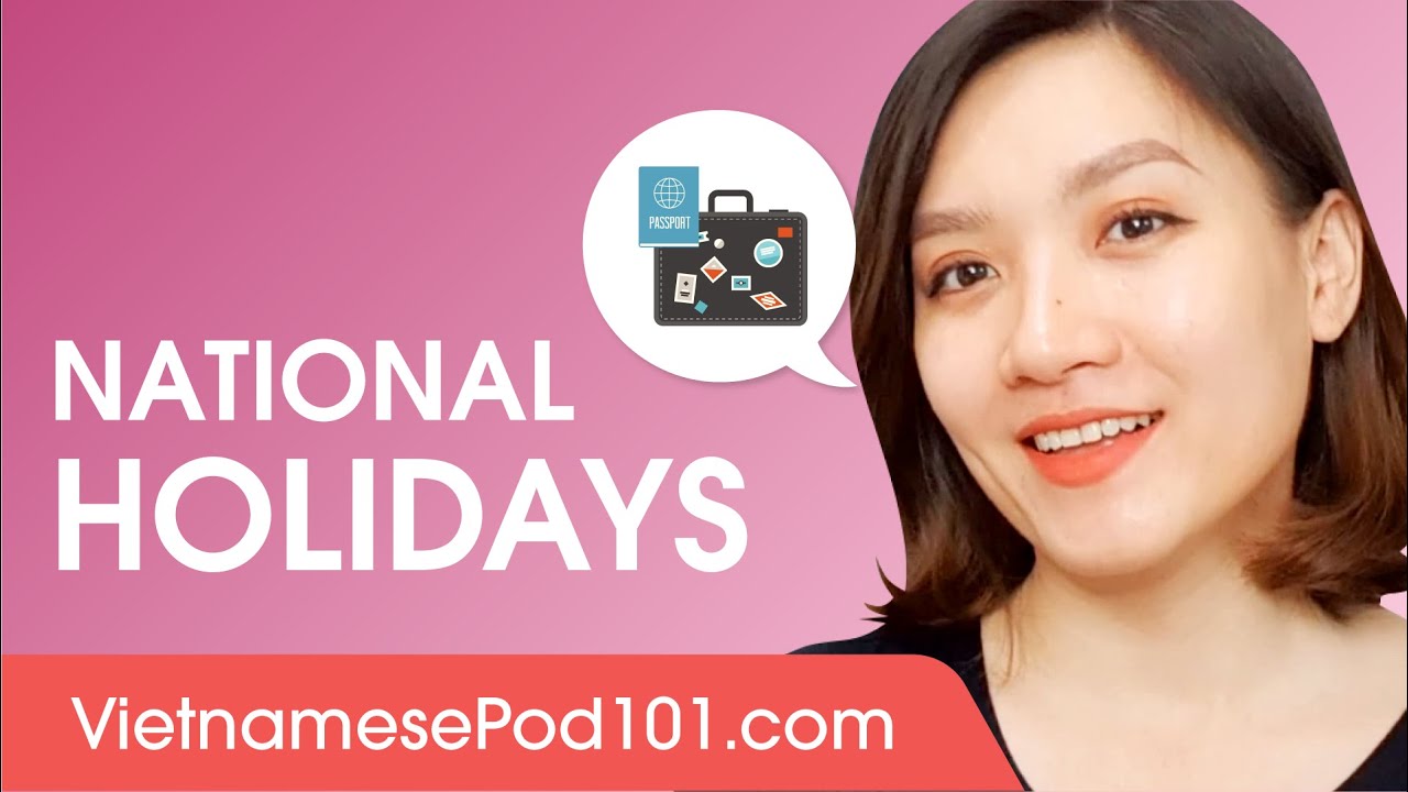 Talking About National Holidays - Vietnamese Conversational Phrases