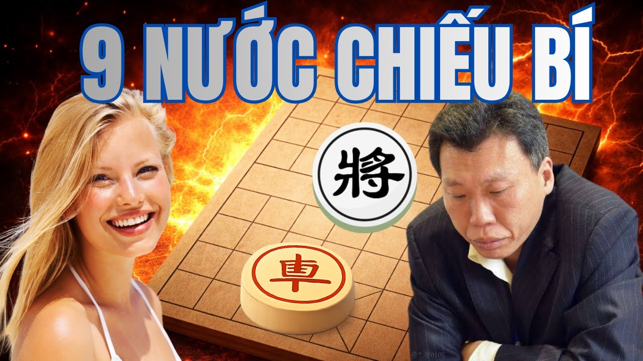 CỜ TƯỚNG | TRẬN CHUNG KẾT GÁI XINH KẾT THÚC NHANH GỌN CHỈ TRONG VÀI NƯỚC CỜ