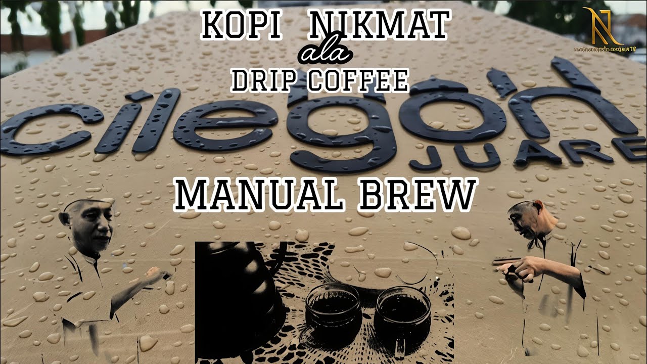 NGOPI MAS BRO... MENIKMATI DRIP COFFEE (MANUAL BREW)
