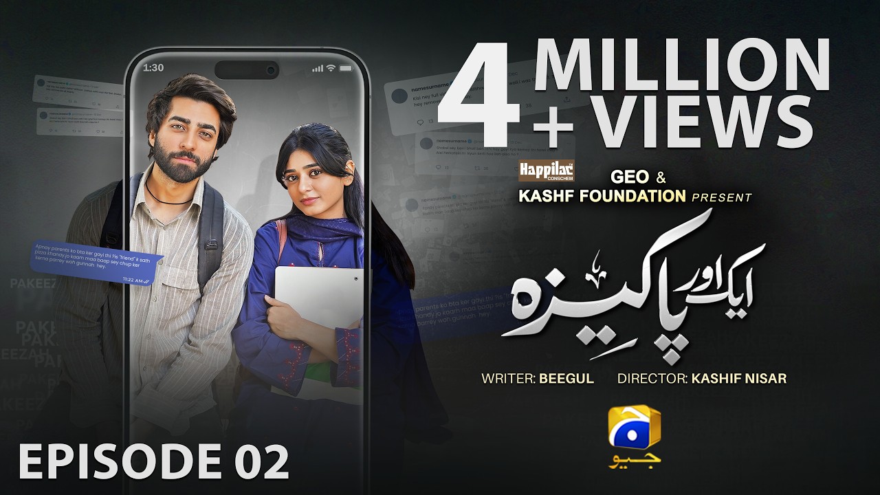 Aik Aur Pakeezah Episode 02 - [Eng Sub] - Digitally Presented by Happilac Paints - 15th January 2026