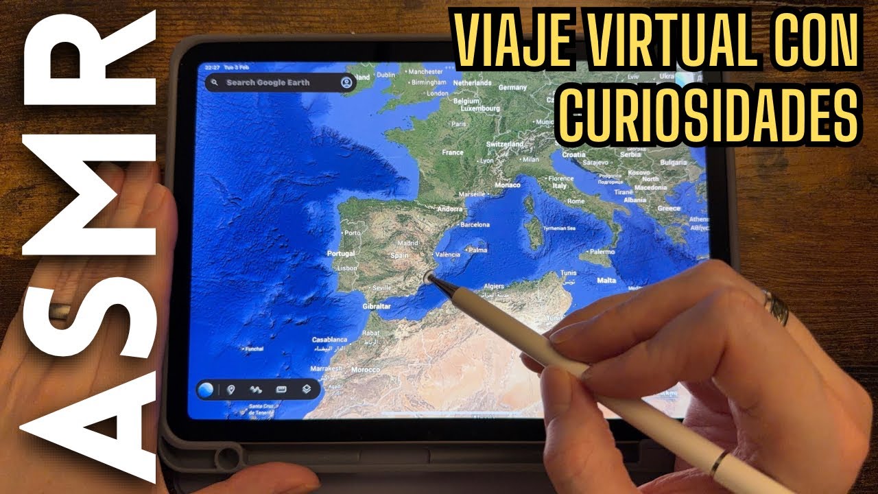 Viajamos con Google Earth y aprendemos curiosidades [ASMR español]