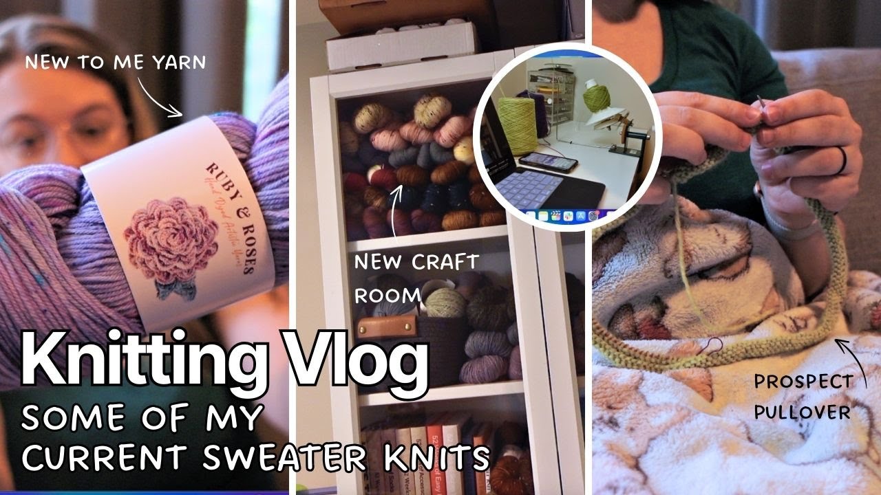 Snippets of Crafting and a Catch Up | Knitting Vlog