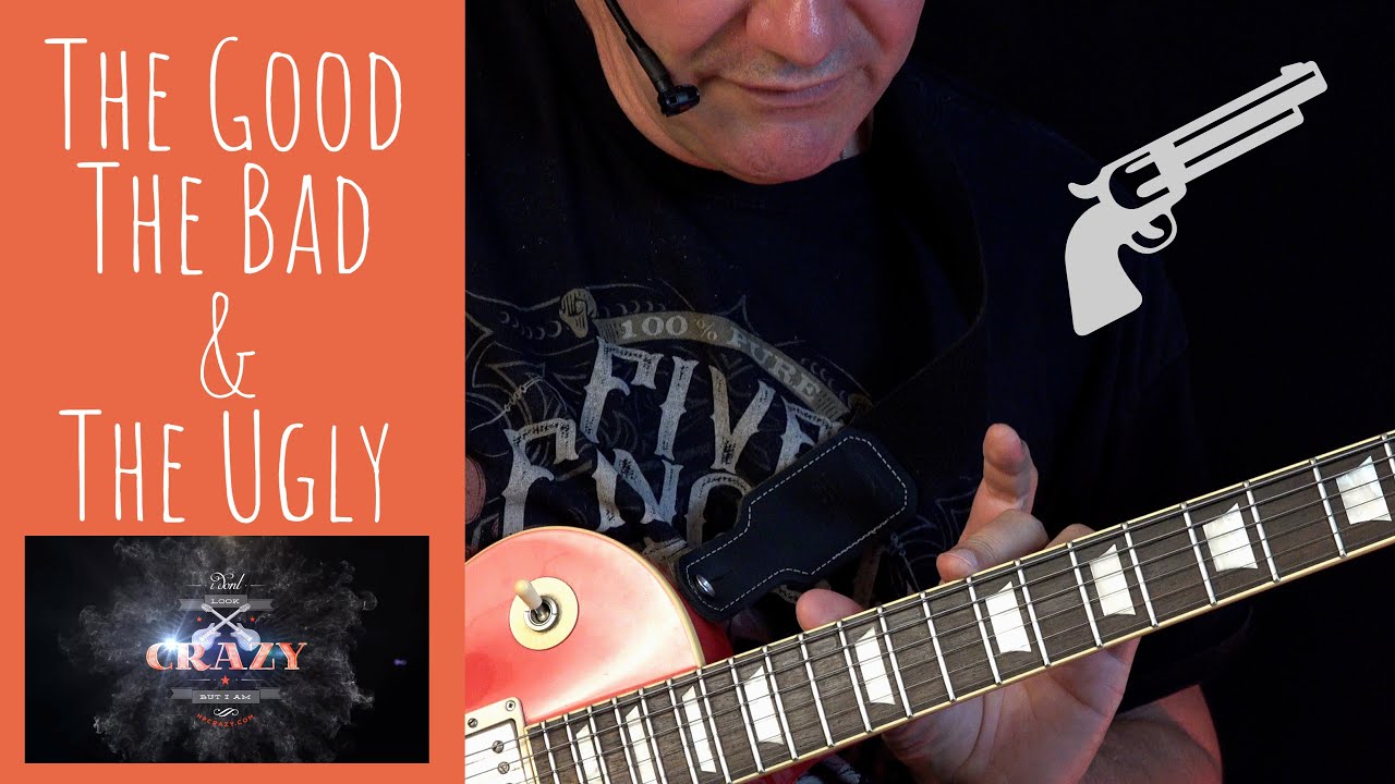 The Good The Bad and The Ugly - Guitar Lesson