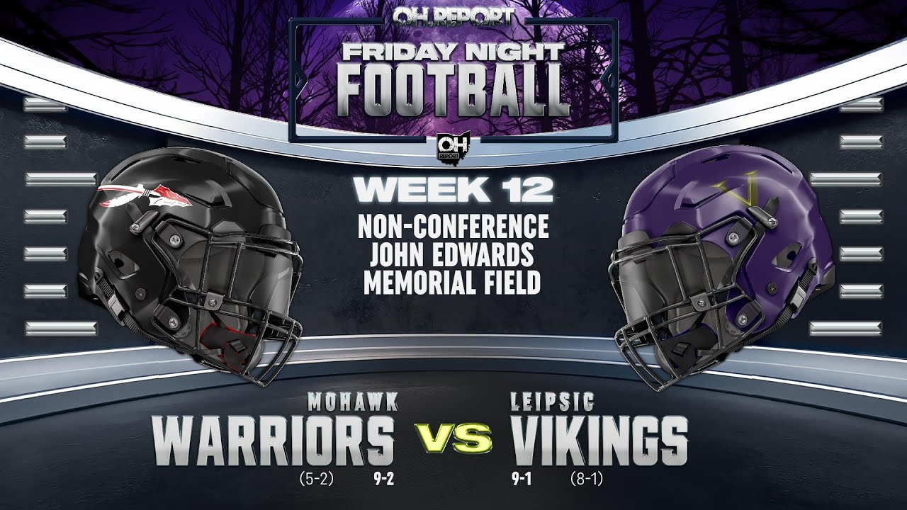 #6 Mohawk (9-2) @ #3 Leipsic (9-1) - D7 Region 26 Quarterfinals