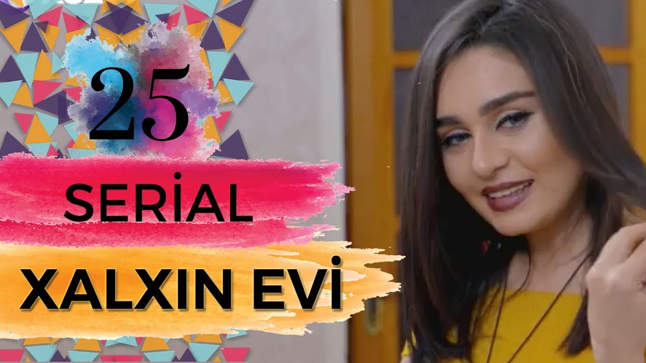 Xalxın Evi (25-ci bölüm)