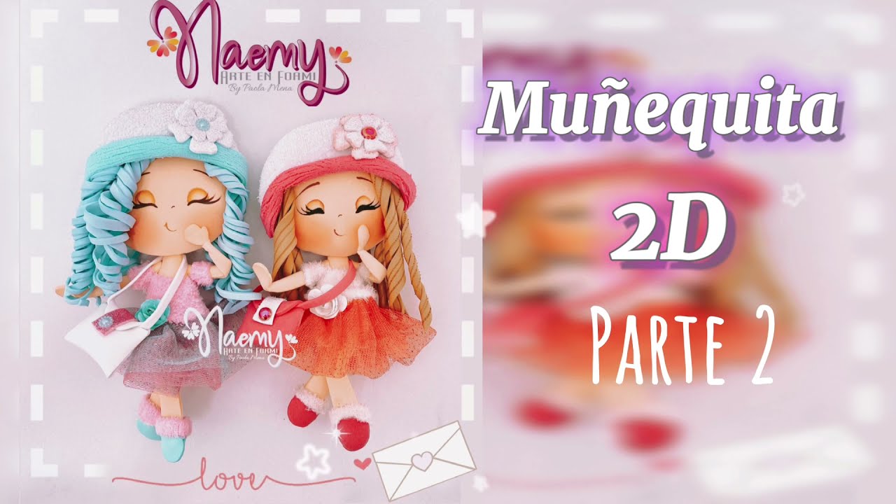 DIY MUÑEQUITA FOAMI 2D en Foami/fomix/fomi/goma Eva