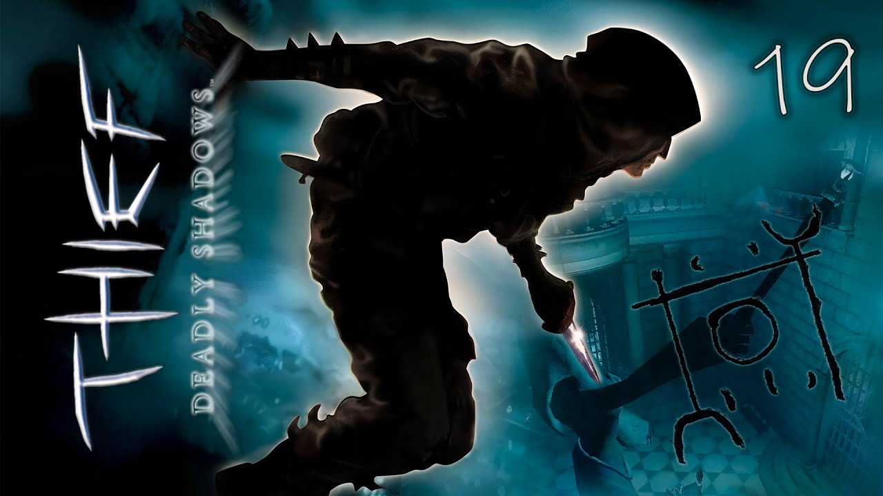 ГЛАЗ ► Thief: Deadly Shadows / Вор: Тень смерти (100% добычи) ► 19