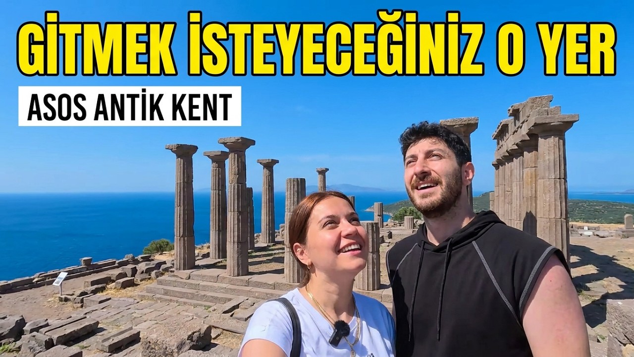 Firari Çift Assos’ta | Gitmek İsteyeceğiniz O Yer #assos #çanakkale #tarih #gezi