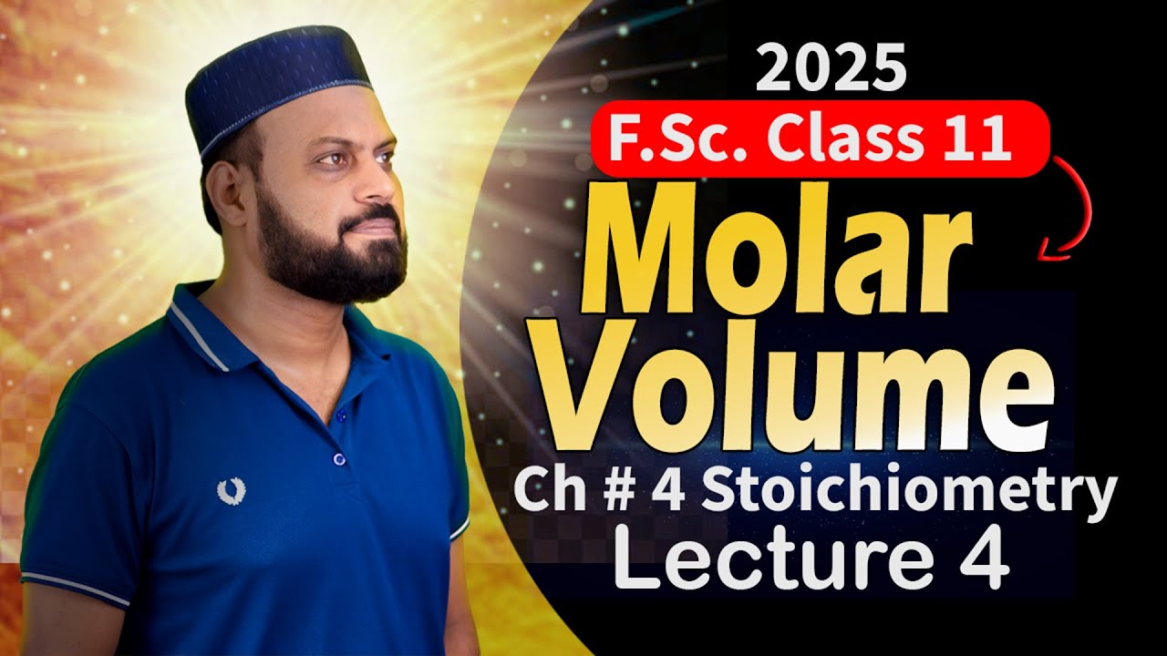 Chapter 4 (Lec 39 -4)  Molar Volume for chemistry 11 Class new book #molarvolume