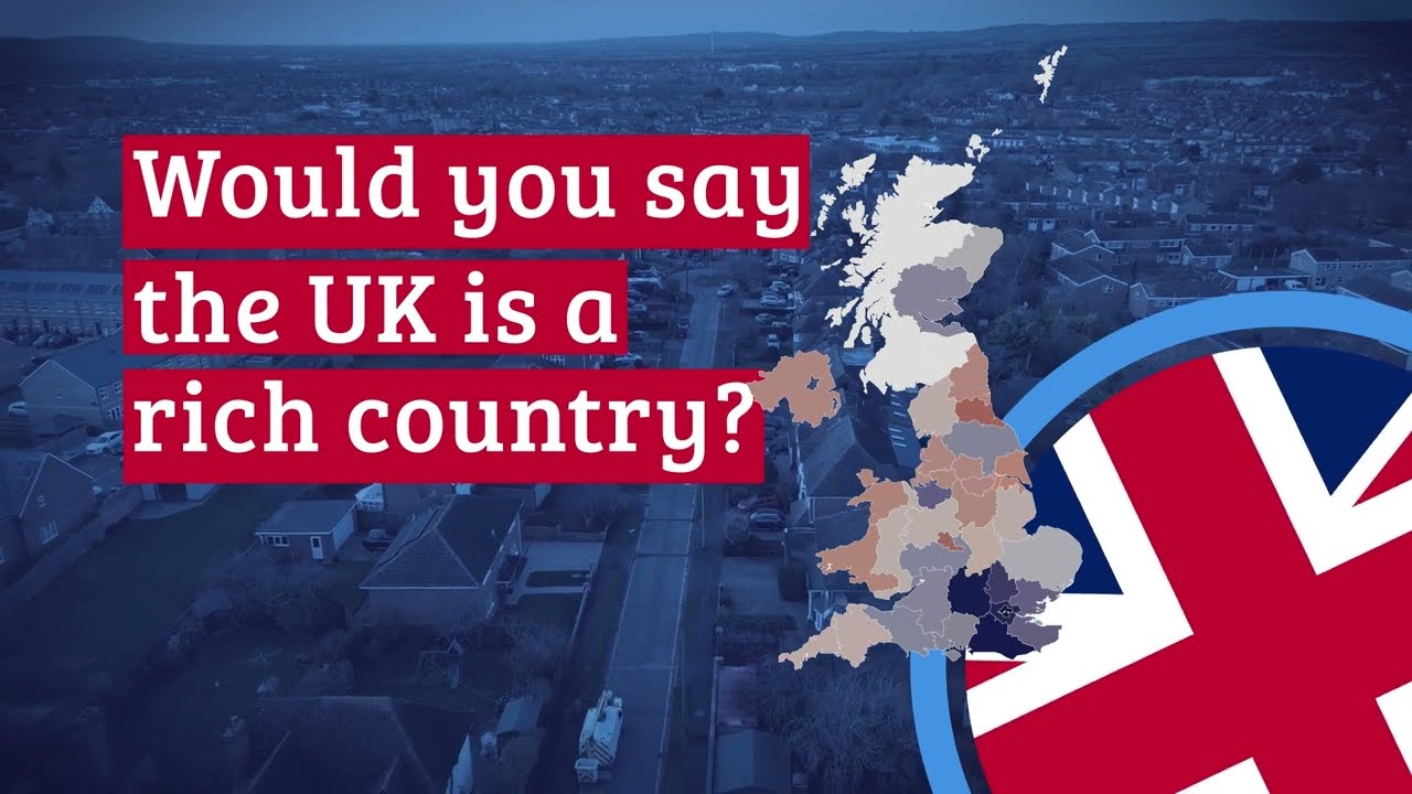 Is the UK a rich country? Understanding UK Living Standards