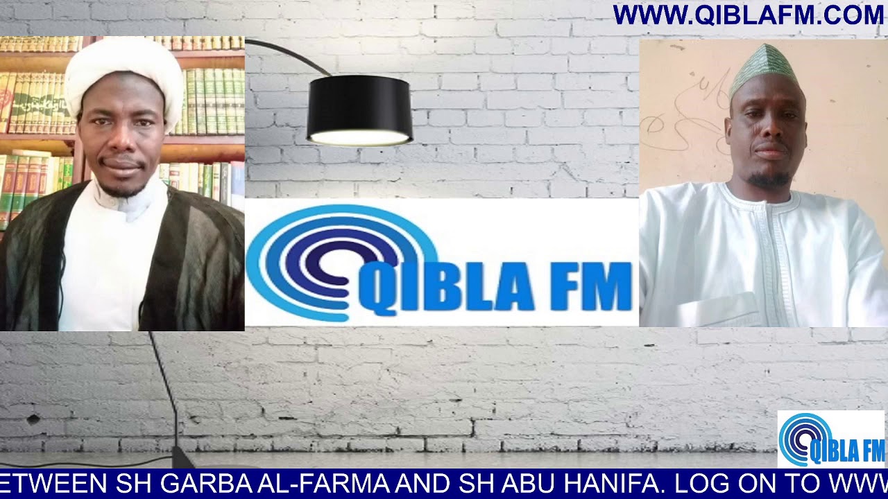 Debate/Muqabalah:  Sh Garba Alfarma da Sh Abu Hanifa
