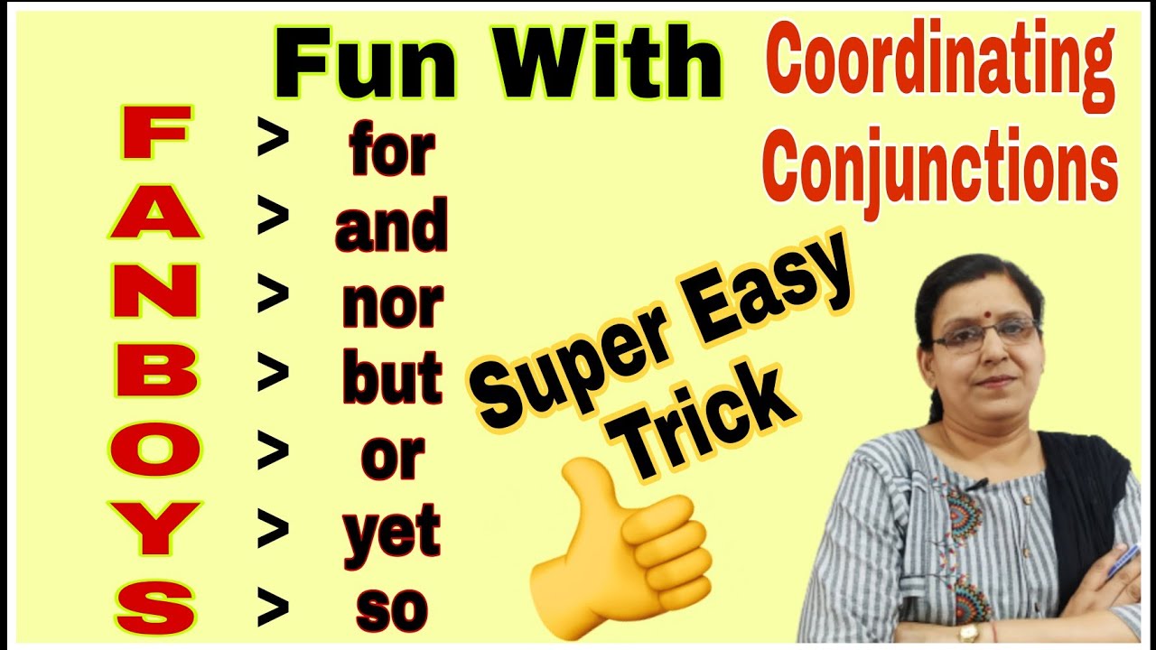 Fun with Fanboys | FANBOYS |Coordinating Conjunctions | Compound Sentence| Super trick of Synthesis